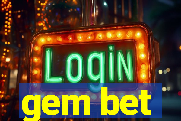 gem bet